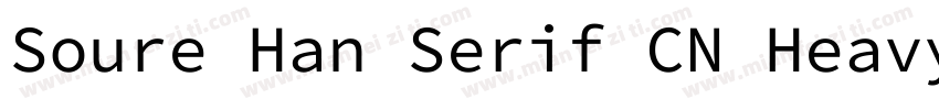 Soure Han Serif CN Heavy字体转换
